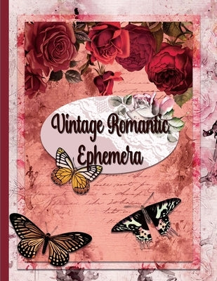 Vintage Romantic Ephemera: Embellishment Collection for Scrapbooking, Romantic Scrapbook Paper, Shabby Chic Ephemera by Designs, Simple Belle