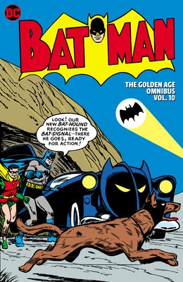 Batman: The Golden Age Omnibus Vol. 10 by Finger, Bill