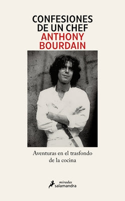Confesiones de Un Chef / Kitchen Confidential by Bourdain, Anthony