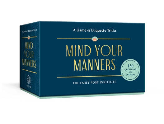 Mind Your Manners: A Game of Etiquette Trivia by Post, Lizzie