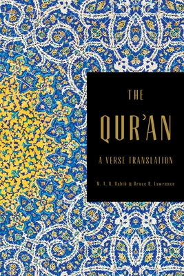 The Qur'an: A Verse Translation by Habib, M. A. R.
