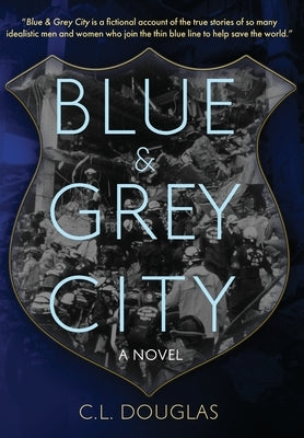 Blue & Grey City by Douglas, C. L.