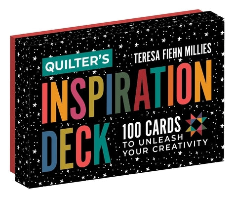 Quilter's Inspiration Deck: 100 Cards to Unleash Your Creativity by Millies, Teresa Fiehn