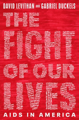 The Fight of Our Lives: AIDS in America by Levithan, David