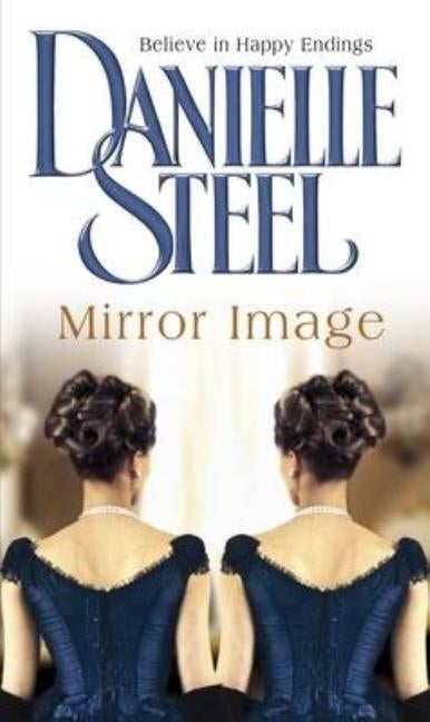 Mirror Image by Steel, Danielle