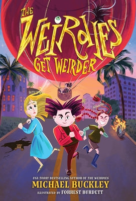 The Weirdies Get Weirder by Buckley, Michael