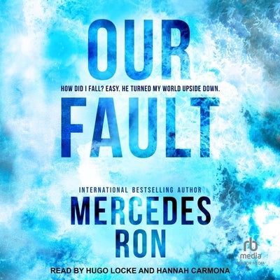 Our Fault by Ron, Mercedes