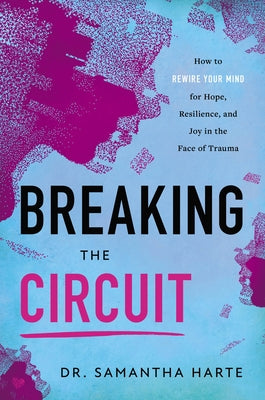 Breaking the Circuit by Harte, Samantha