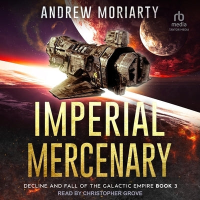 Imperial Mercenary by Moriarty, Andrew