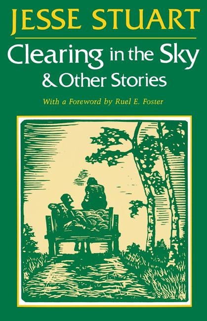 Clearing in the Sky & Other Stories by Stuart, Jesse