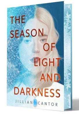The Season of Light and Darkness by Cantor, Jillian