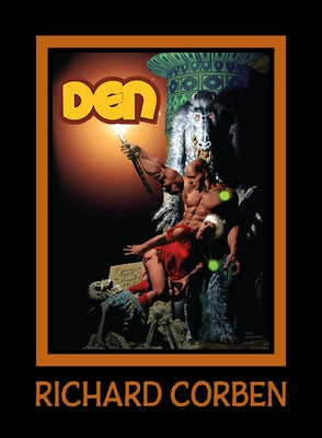 Den Volume 4: Dreams and Alarums by Corben, Richard