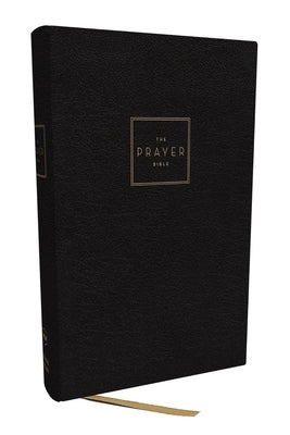 The Prayer Bible: Pray God's Word Cover to Cover (Nkjv, Hardcover, Red Letter, Comfort Print) by Thomas Nelson