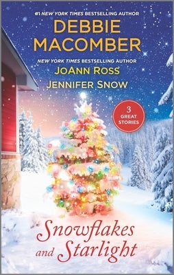Snowflakes and Starlight: A Christmas Romance Novel by Macomber, Debbie
