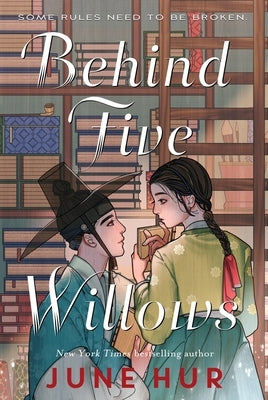 Behind Five Willows by Hur, June