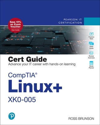 Comptia Linux+ Xk0-005 Cert Guide by Brunson, Ross