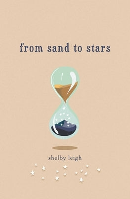 From Sand to Stars by Leigh, Shelby