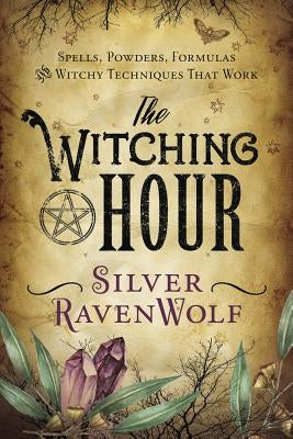 Witching Hour by Ravenwolf, Silver