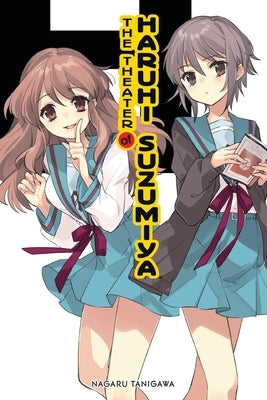 The Theater of Haruhi Suzumiya (Light Novel) by Tanigawa, Nagaru