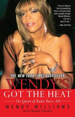 Wendy's Got the Heat by Williams, Wendy