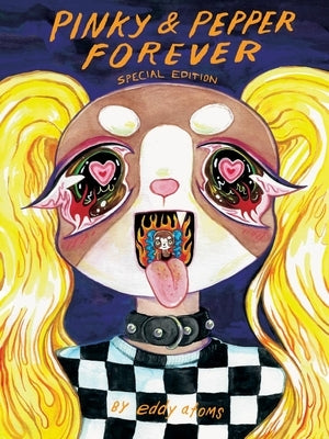 Pinky & Pepper Forever: Special Edition by Atoms, Eddy