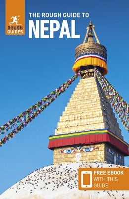 The Rough Guide to Nepal (Travel Guide with Free Ebook) by Guides, Rough