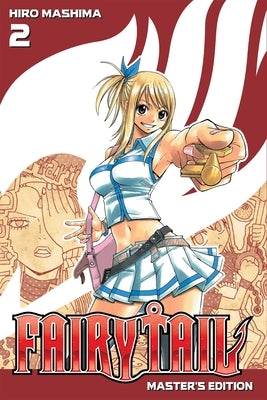 Fairy Tail: Master's Edition, Volume 2 by Mashima, Hiro