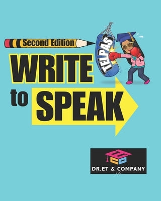 Write To Speak: Second Edition by Trevi?o, Edith