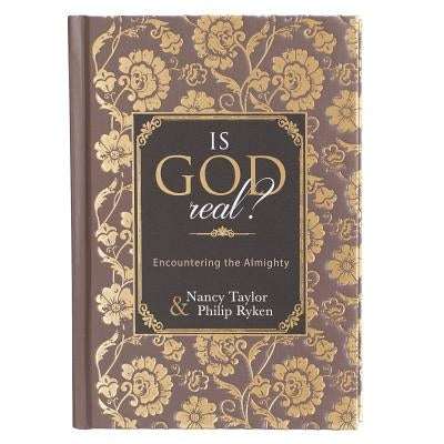 Is God Real? by Taylor, Nancy