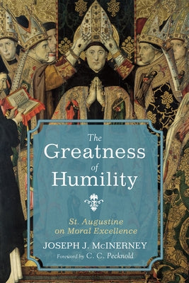 The Greatness of Humility by McInerney, Joseph J.