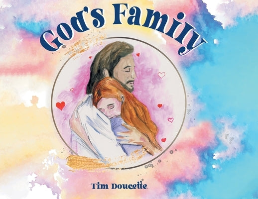 God's Family by Doucette, Tim