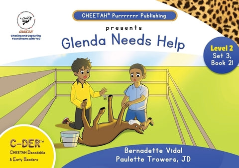 C-DER(Cheetah decodable & early readers)Set 3, book 21, Glenda Needs Help by Trowers-Lawrence Jd, Paulette