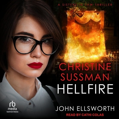 Christine Sussman: Hellfire by Ellsworth, John