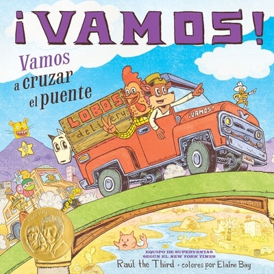 ¡Vamos! Vamos a Cruzar El Puente: ¡Vamos! Let's Cross the Bridge (Spanish Edition) by RaÃºl the Third