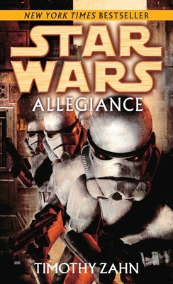 Allegiance: Star Wars Legends by Zahn, Timothy
