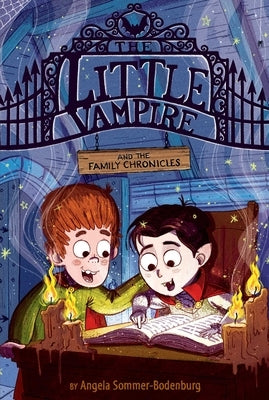 The Little Vampire and the Family Chronicles by Sommer-Bodenburg, Angela