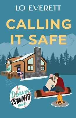 Calling it Safe by Everett, Lo