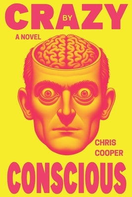 Crazy By Conscious by Cooper, Chris