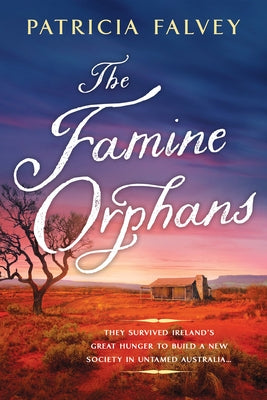 The Famine Orphans by Falvey, Patricia