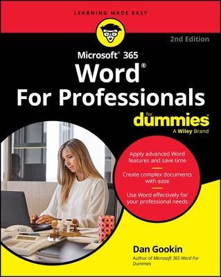 Microsoft 365 Word for Professionals for Dummies by Gookin, Dan