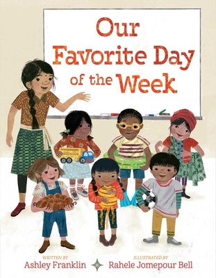 Our Favorite Day of the Week by Franklin, Ashley