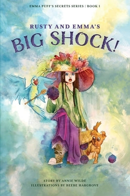 Rusty and Emma's Big Shock! by Wilde, Annie