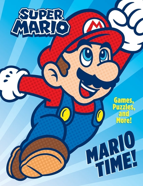 Mario Time! (Nintendo(r)) by Carbone, Courtney