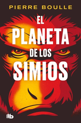 El Planeta de Los Simios / Planet of the Apes by Boulle, Pierre