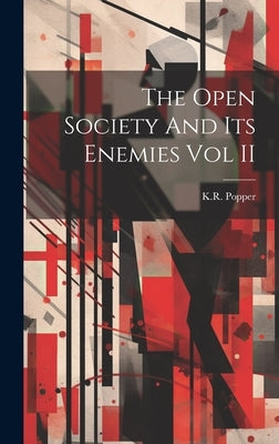 The Open Society And Its Enemies Vol II by Popper, Kr