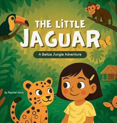 The Little Jaguar by Goble Hara, Rachel