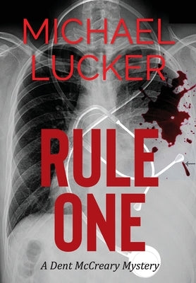 Rule One by Lucker, Michael
