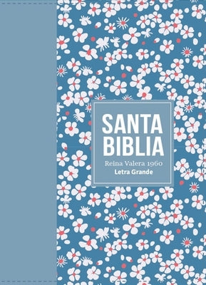 Biblia Rvr 1960 Compacta S?mil Piel Flores Azul Claro (Bible Rvr 1960 Compact Size Leatherlike Light Blue Flowers (Spanish Edition) by Reina Valera 1960