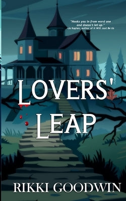 Lovers' Leap by Goodwin, Rikki