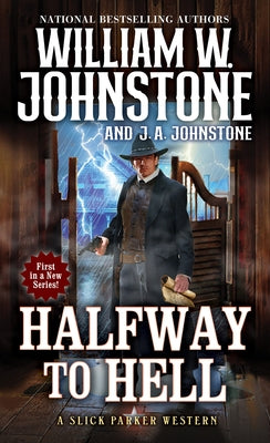 Halfway to Hell by Johnstone, William W.